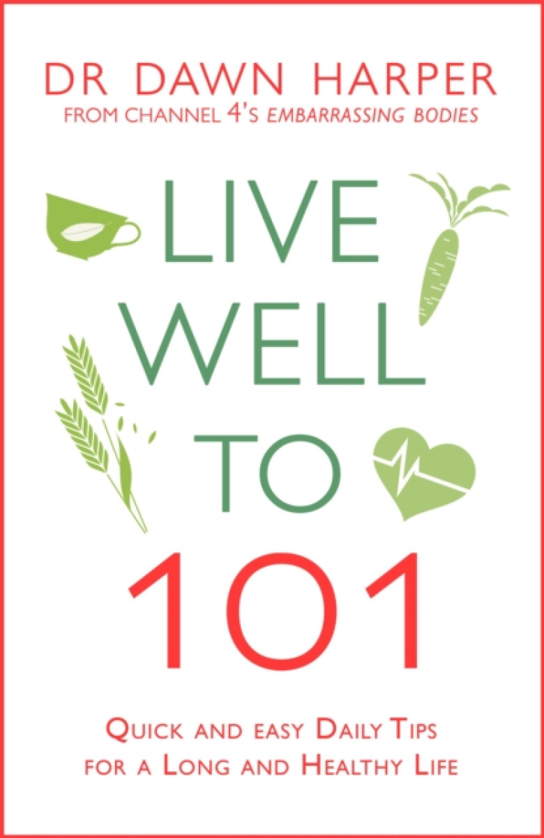 Live Well to 101