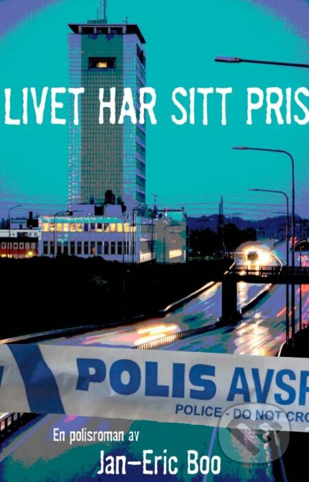 Livet har sitt pris