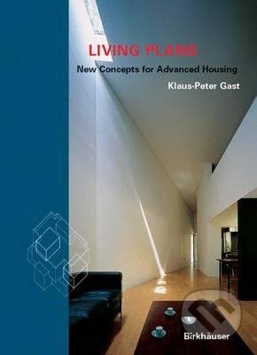 Living Plans (New concepts for advanced housing)