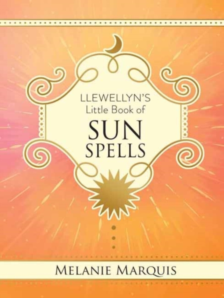 Llewellyn's Little Book of Sun Spells
