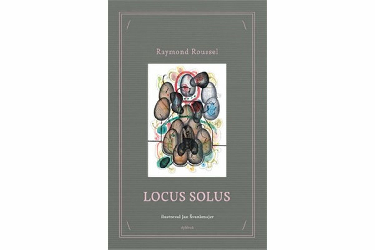 Locus Solus - Raymond Roussel, Jan Švankmajer