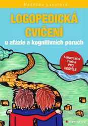 Logopedická cvičení u afázie a kognitivních poruch - kniha z kategorie Logopedie