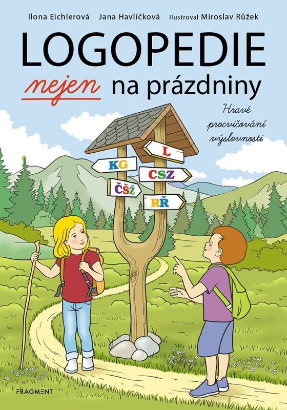 Logopedie nejen na prázdniny - Ilona Eichlerová, Jana Havlíčková