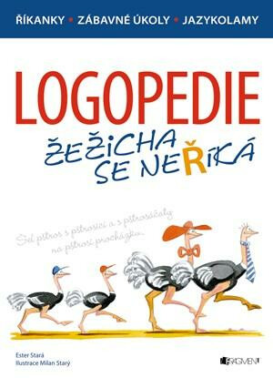 Logopedie – Žežicha se neříká - Ester Stará