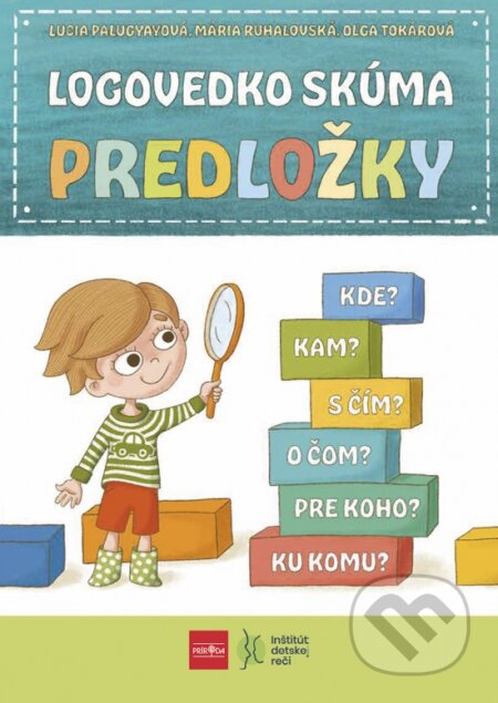 Logovedko skúma predložky