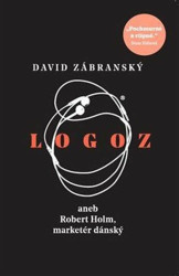Logoz (aneb Robert Holm, marketér dánský)