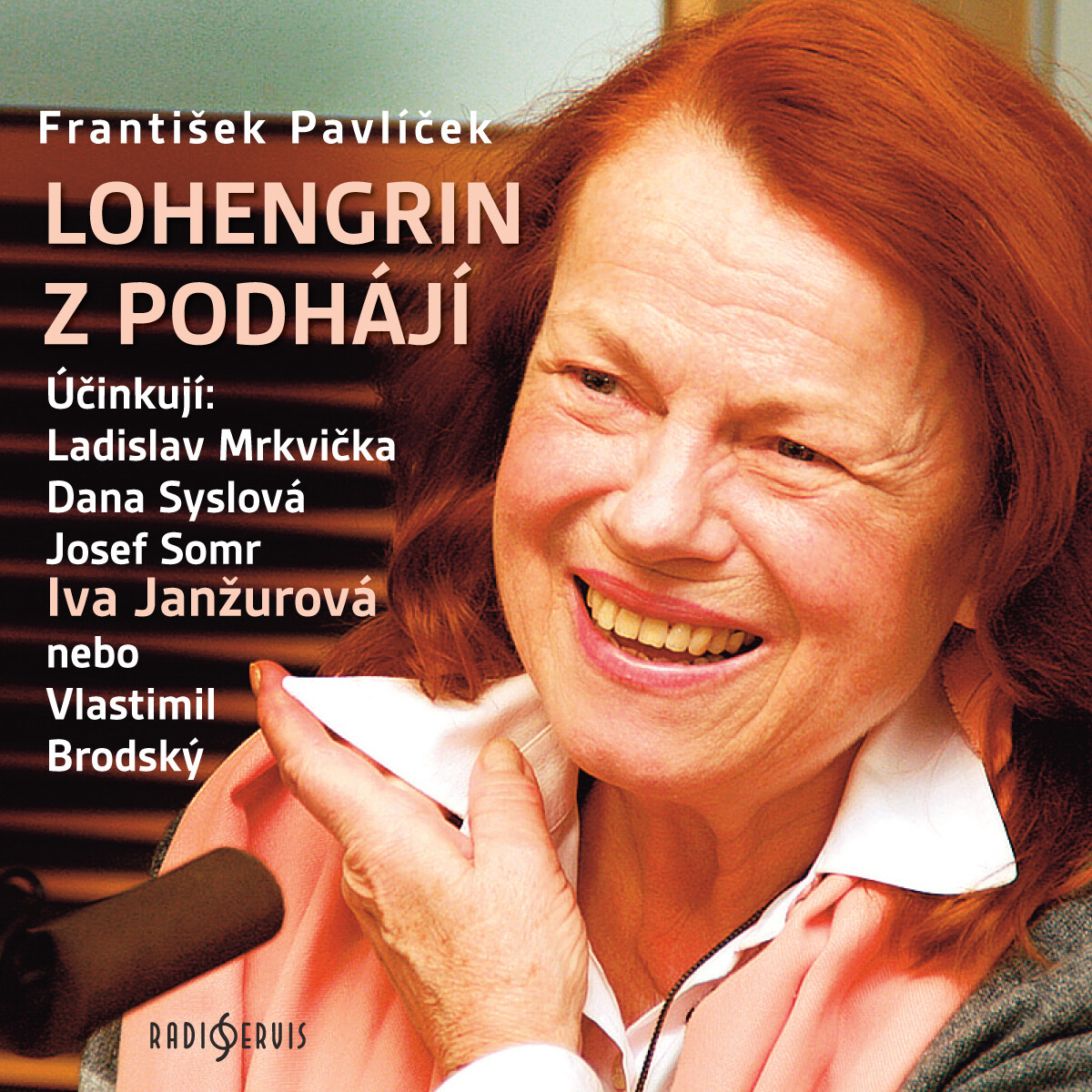 Lohengrin z Podhájí - František Pavlíček - audiokniha