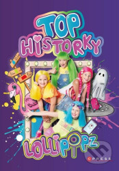 Lollipopz - Top historky