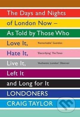 Londoners (The Days and Nights of London Now