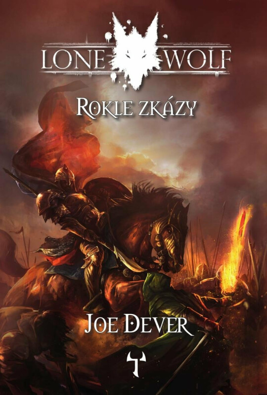 Lone Wolf 04: Rokle zkázy (Definitivní edice) - Joe Dever