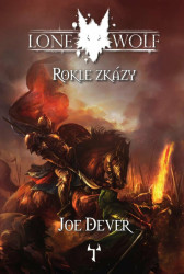 Lone Wolf 04: Rokle zkázy (Definitivní edice)