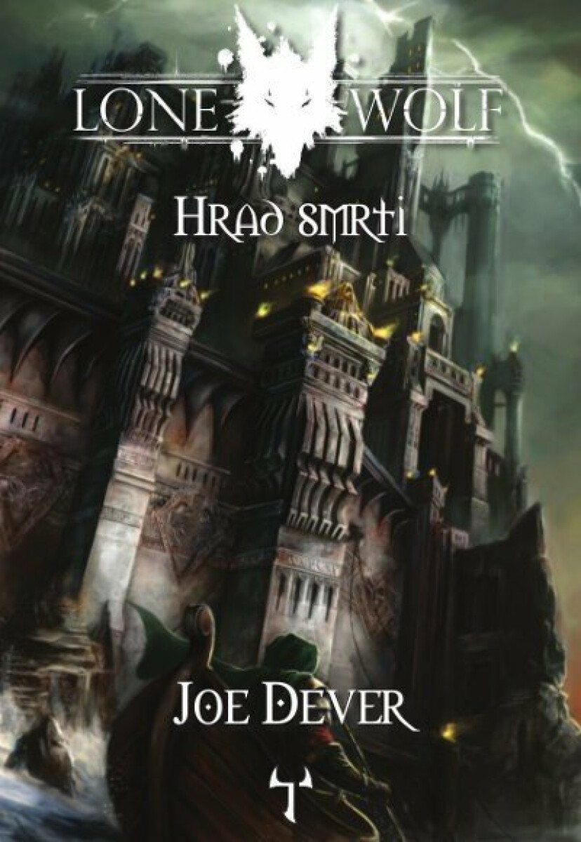 Lone Wolf 07: Hrad smrti V4 - Joe Dever