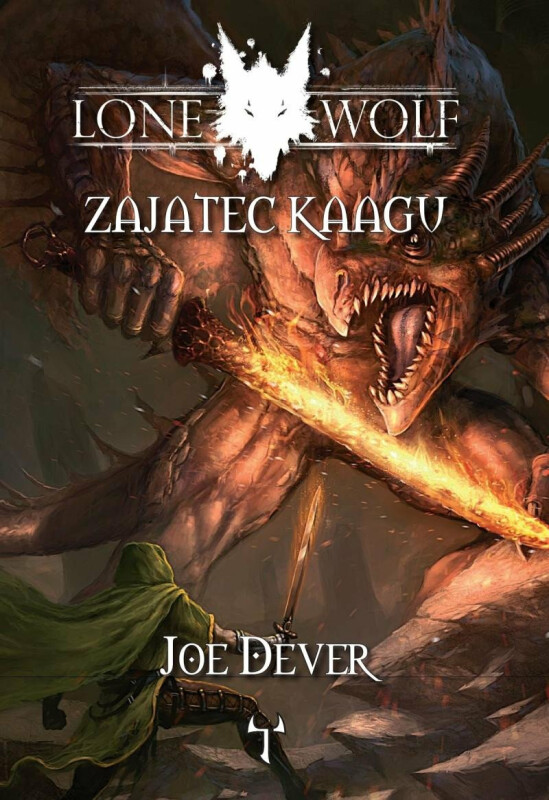 Lone Wolf 14: Zajatec Kaagu - Joe Dever