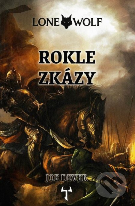 Lone Wolf 4: Rokle zkázy (gamebook)