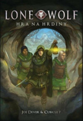 Lone Wolf - hra na hrdiny - Joe Dever, Cubicle 7 - hra z kategorie Hry