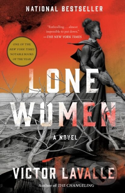 Lone Women (A Novel)