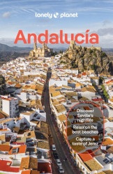 Lonely Planet Andalucia - Lonely Planet, Anna Kaminski, Esme Fox, Paul Stafford