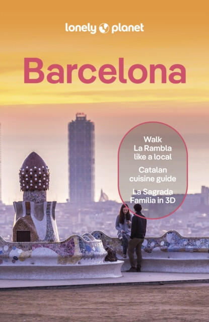 Lonely Planet Barcelona - Lonely Planet, Isabella Noble, Jamie Ditaranto, Esme Fox