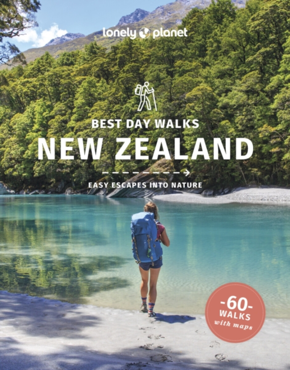Lonely Planet Best Day Walks New Zealand