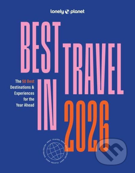 Lonely Planet Best in Travel 2026