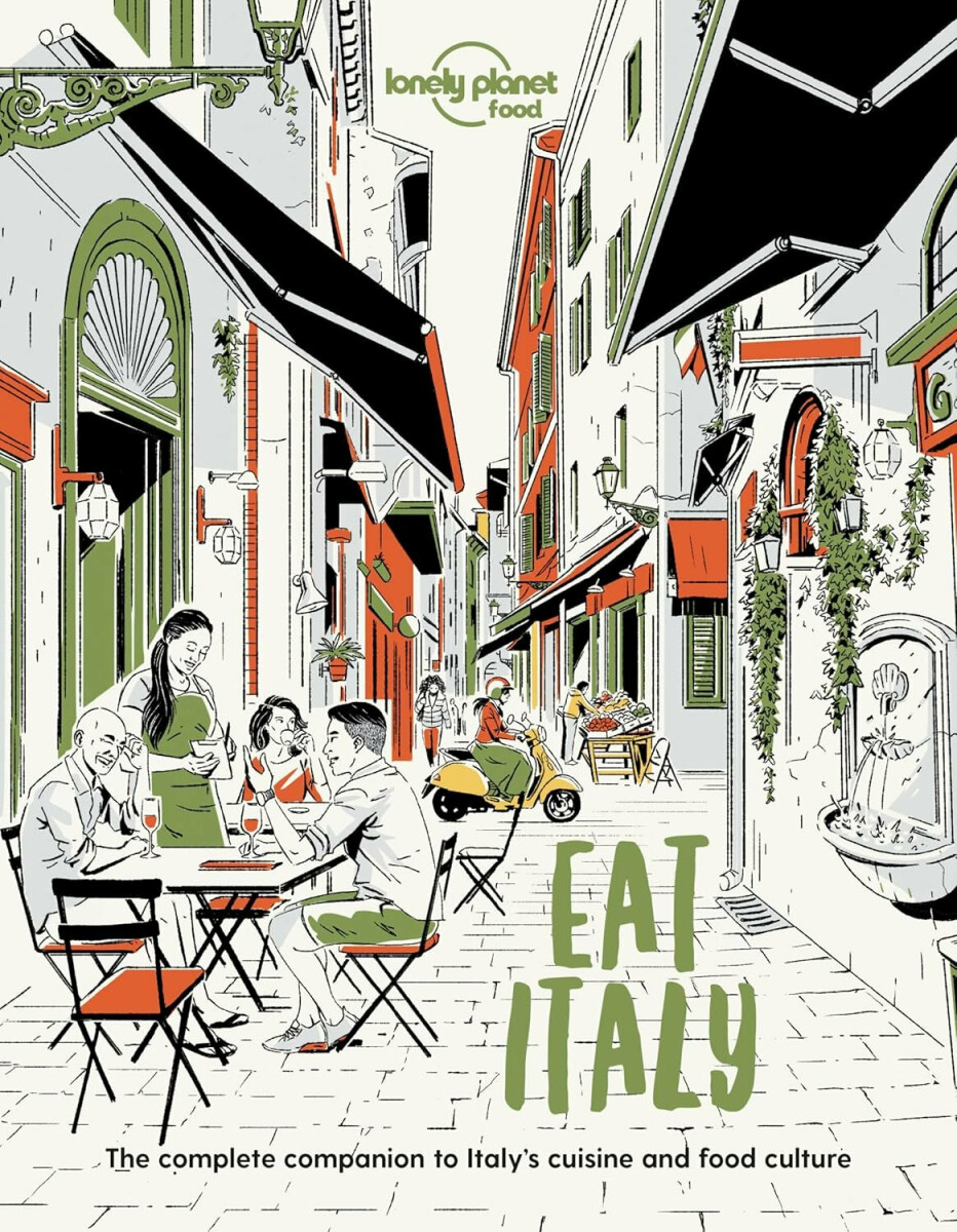 Lonely Planet Eat Italy - Food