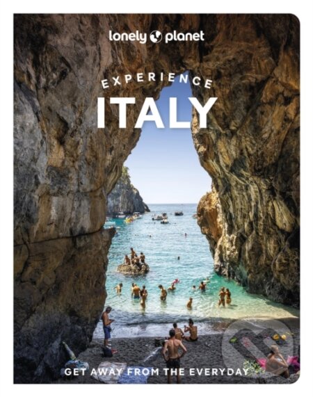 Lonely Planet Experience Italy (Travel Guide)