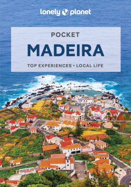 Lonely Planet Pocket Madeira - Marc Di Duca, Lonely Planet