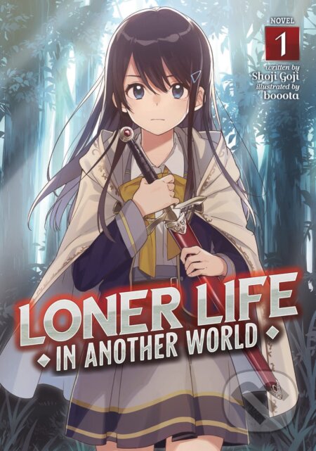 Loner Life in Another World 1 (Light Novel)