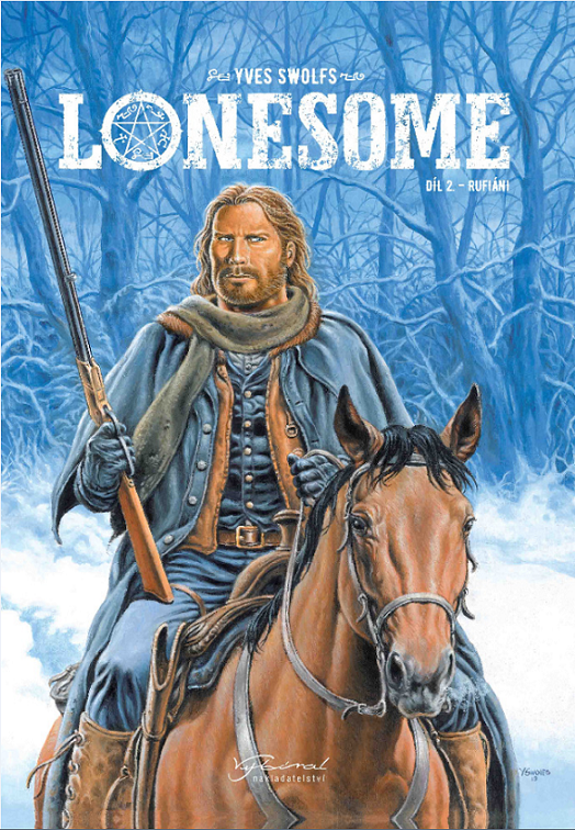 Lonesome 2: Rufiáni - Yves Swolfs