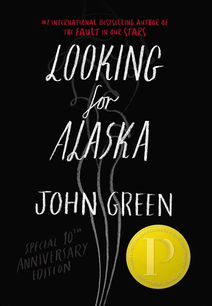 Looking for Alaska. Special 10th Anniversary Edition