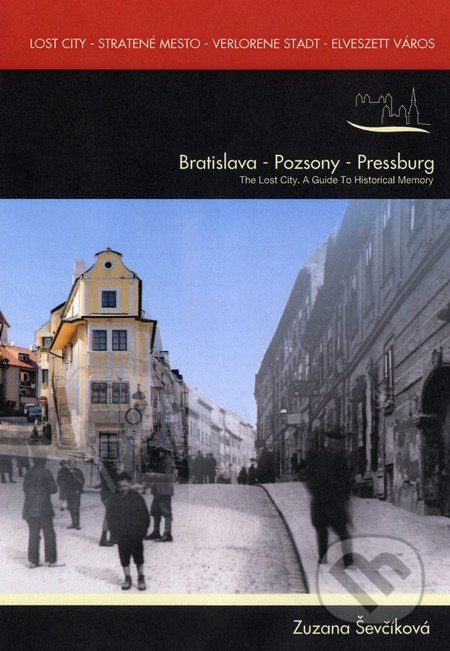 Lost City - Stratené Mesto (Bratislava - Pozsony