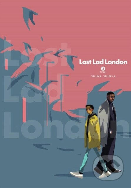 Lost Lad London, Vol. 3
