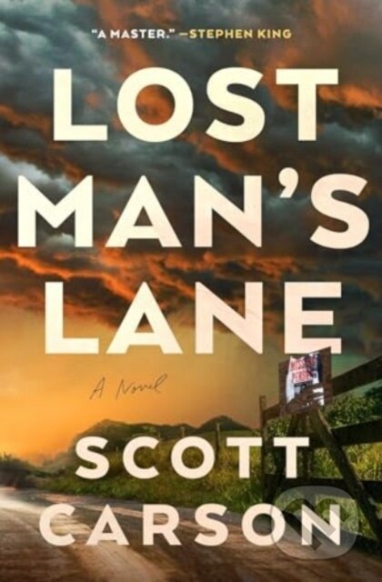 Lost Man's Lane (A Novel)