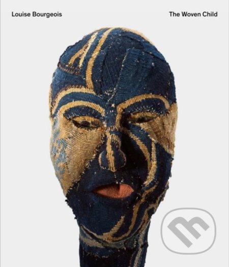 Louise Bourgeois (The Woven Child)