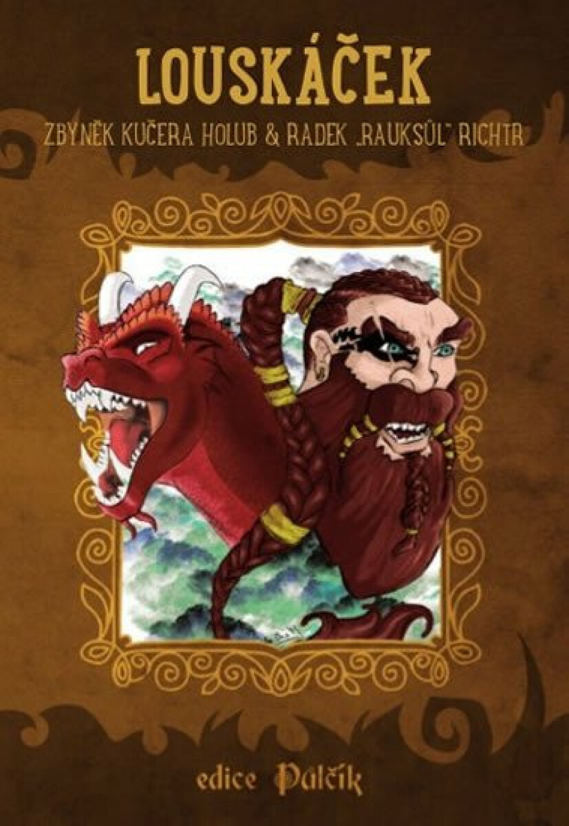 Louskáček - Radek Richtr, Zbyněk Kučera