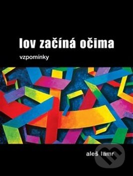 Lov začíná očima