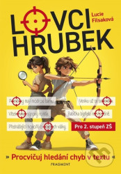 Lovci hrubek (Procvičuj hledání chyb v textu)