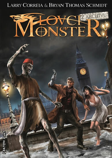 Lovci monster - Z archivu - Larry Correia, Bryan Thomas Schmidt