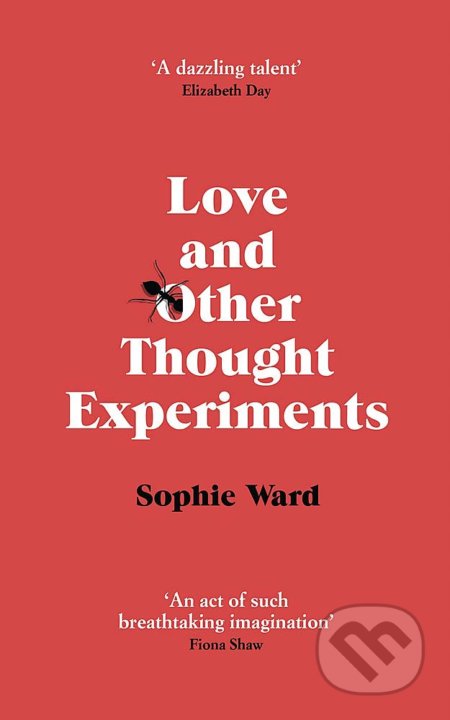 Love and Other Thought Experiments
