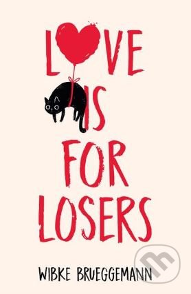 Love is for Losers