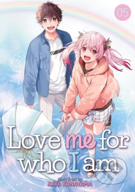 Love Me For Who I Am 5