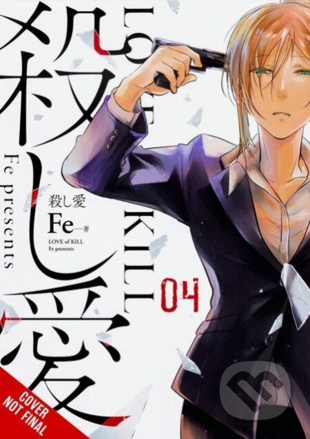 Love of Kill, Vol. 4