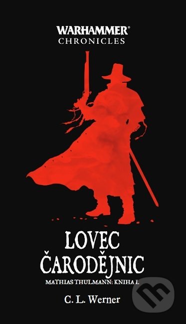 Lovec čarodějnic (Mathias Thulmann: Kniha I.)
