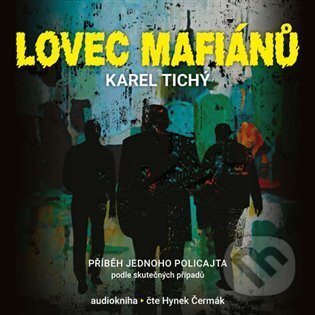 Lovec mafiánů (Příbeh jednoho policajta)