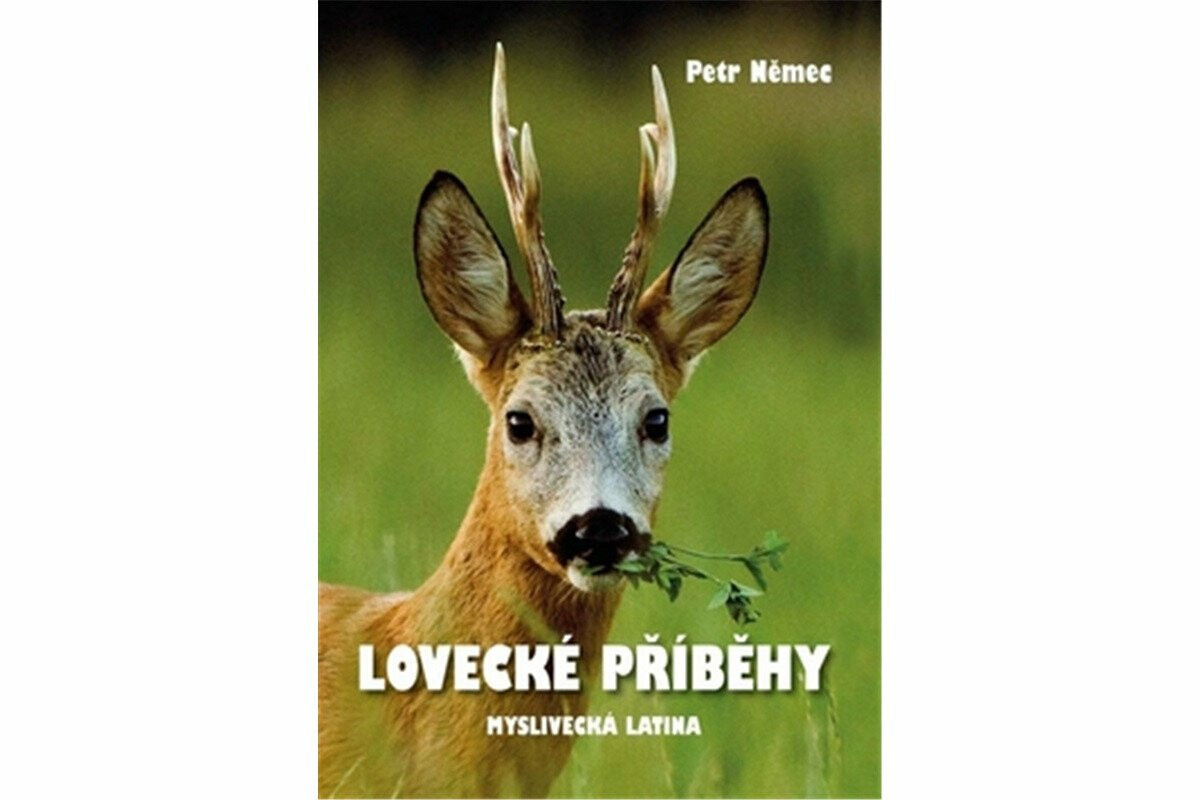 Lovecké příběhy - Petr Němec