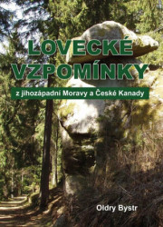 Lovecké vzpomínky z jihozápadní Moravy a České Kanady - kniha z kategorie Beletrie