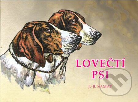 Lovečtí psi