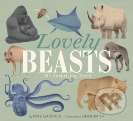 Lovely Beasts (The Surprising Truth)