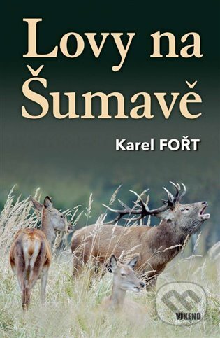 Lovy na Šumavě