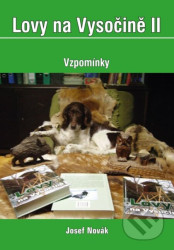 Lovy na Vysočině II. - Vzpomínky